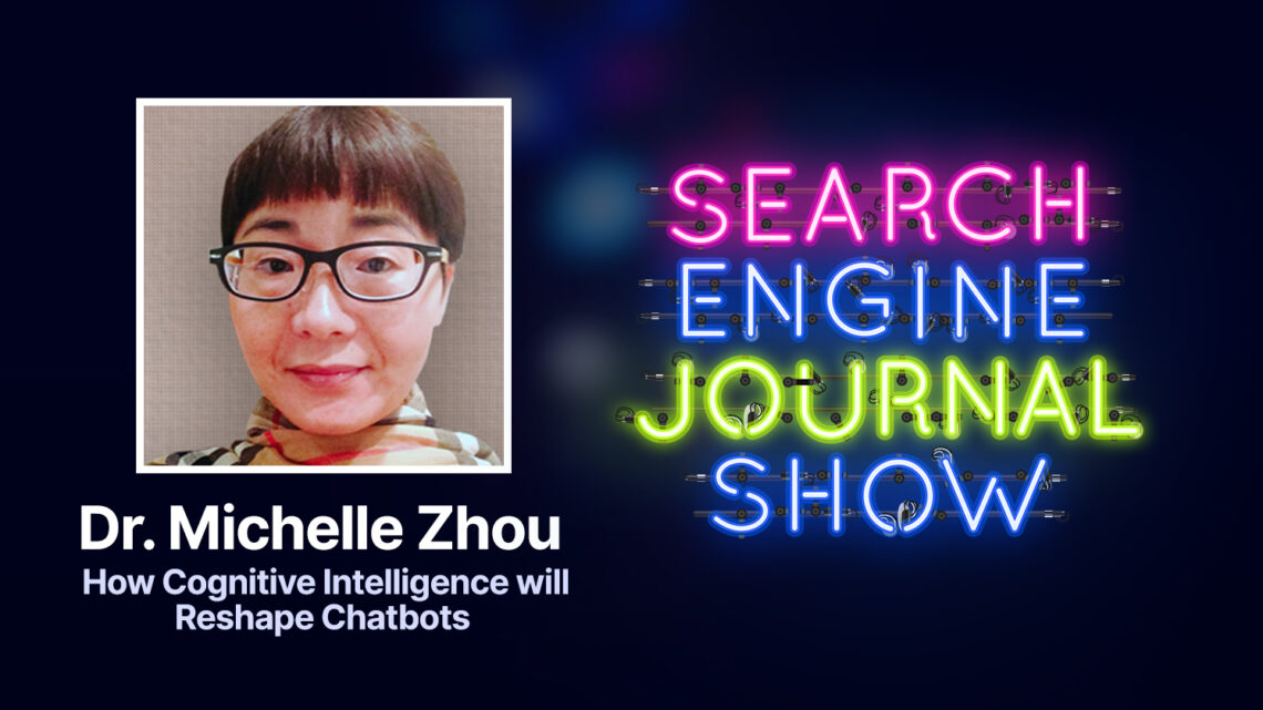 Cómo la inteligencia cognitiva remodelará los chatbots con la Dra. Michelle Zhou